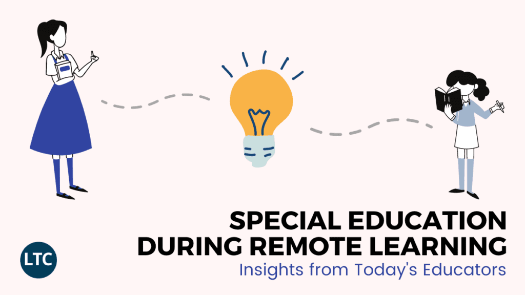 Special Education During Remote Learning – Insights from Today’s Educators