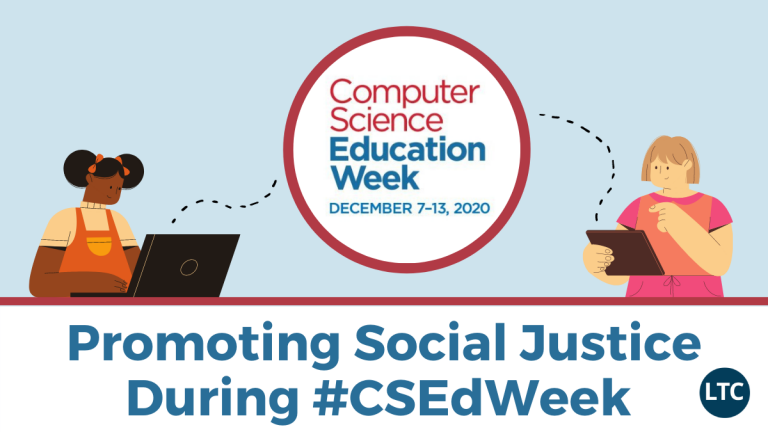 Promoting #CSforSocialJustice During Computer Science Education Week 2020