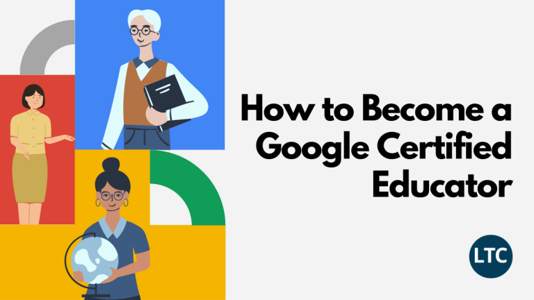 How to Become a Google Certified Educator