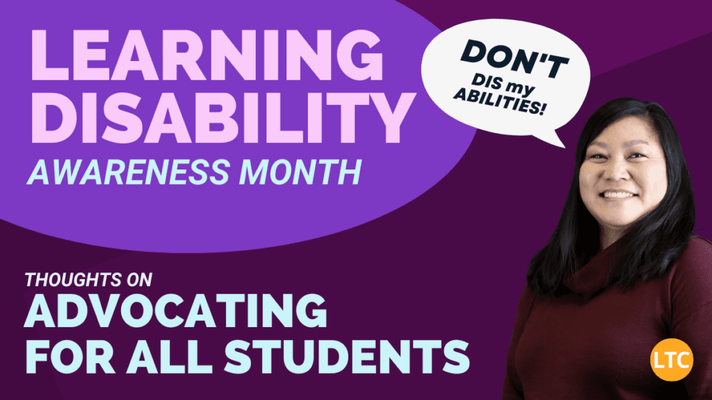 Don’t DIS my ABILITIES! – Learning Disability Awareness Month