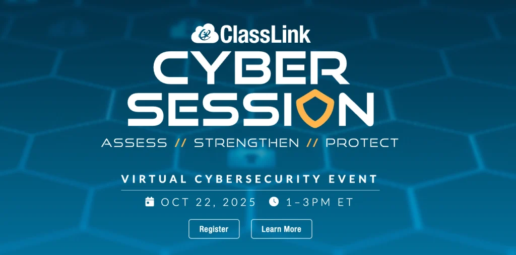 ClassLink CyberSession 2025